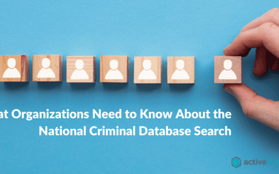 What Your Organization Needs to Know About the National Criminal Database Search